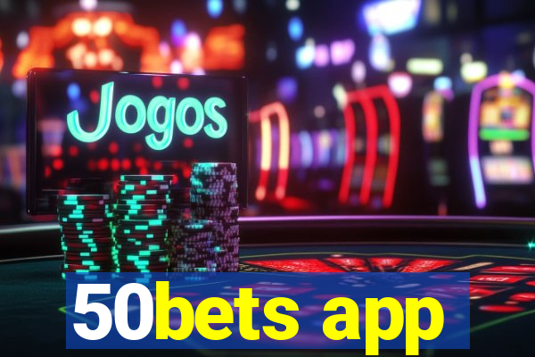 50bets app